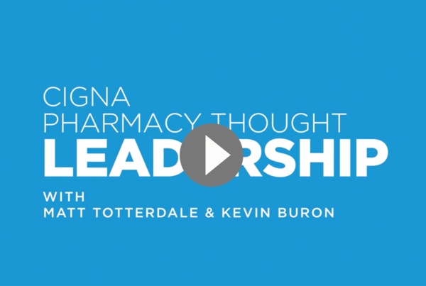 The President of Cigna Pharmacy discusses how integrated solutions improve quality and savings.