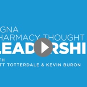 The President of Cigna Pharmacy discusses how integrated solutions improve quality and savings.